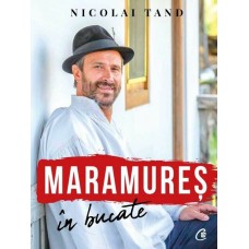 Nicolai Tand - Maramures in bucate