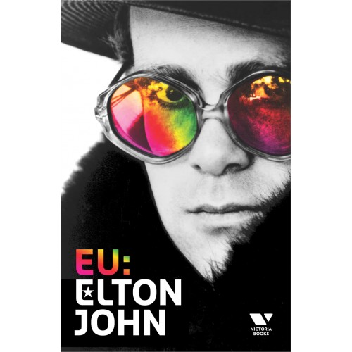 Elton John - Eu: Elton Autobiografia
