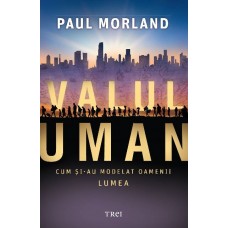 Paul Morland - Valul uman