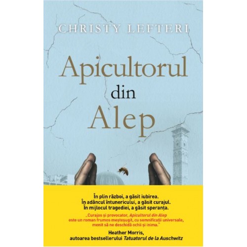 Christy Lefteri - Apicultorul din Alep